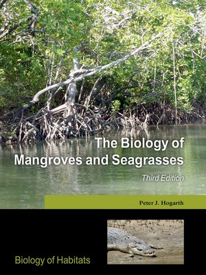 cover image of The Biology of Mangroves and Seagrasses